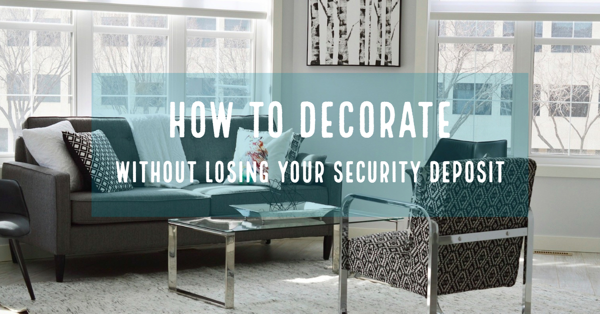 How to decorate without losing your security deposit Jett Insurance